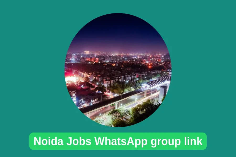 Noida Jobs WhatsApp Group Link